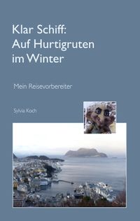 Klar Schiff: Auf Hurtigruten im Winter