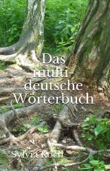 Das multi-deutsche Wörterbuch